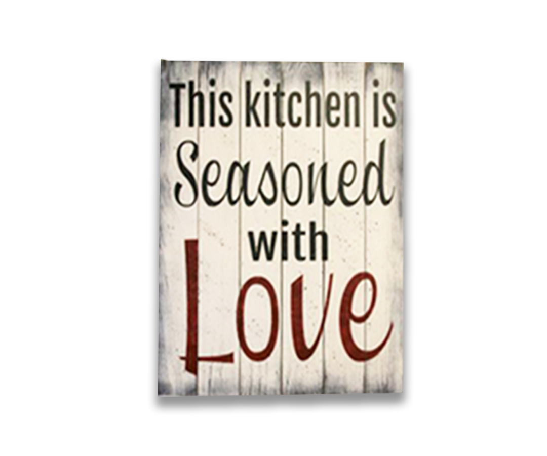 This Kitchen Is Seasoned With Love Wood Wall Sign