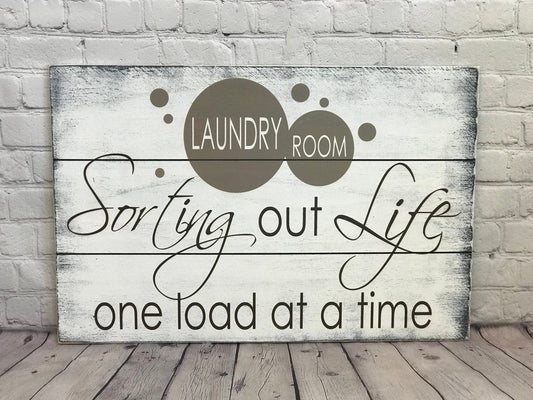 Sorting Out Life One Load At A Time Laundry Room Sign