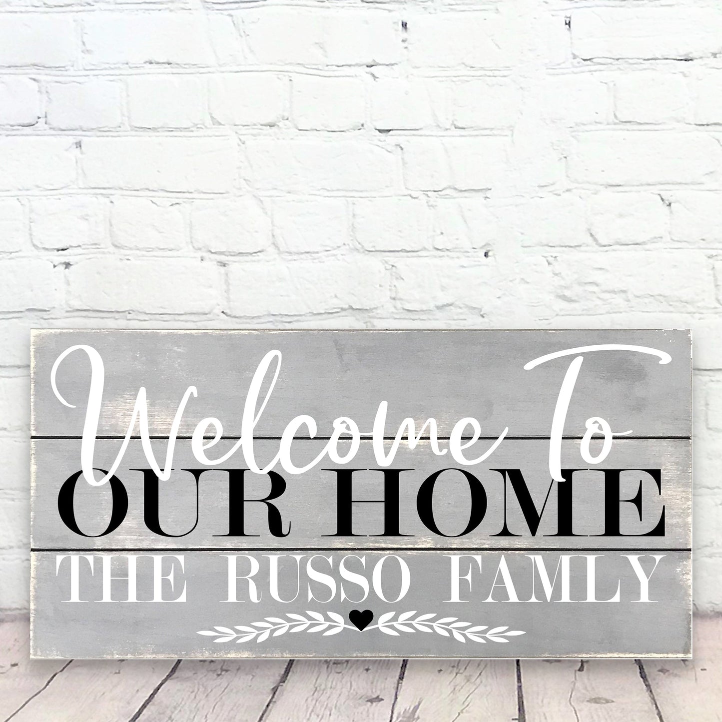 Wecome To Our Home Family Name Sign