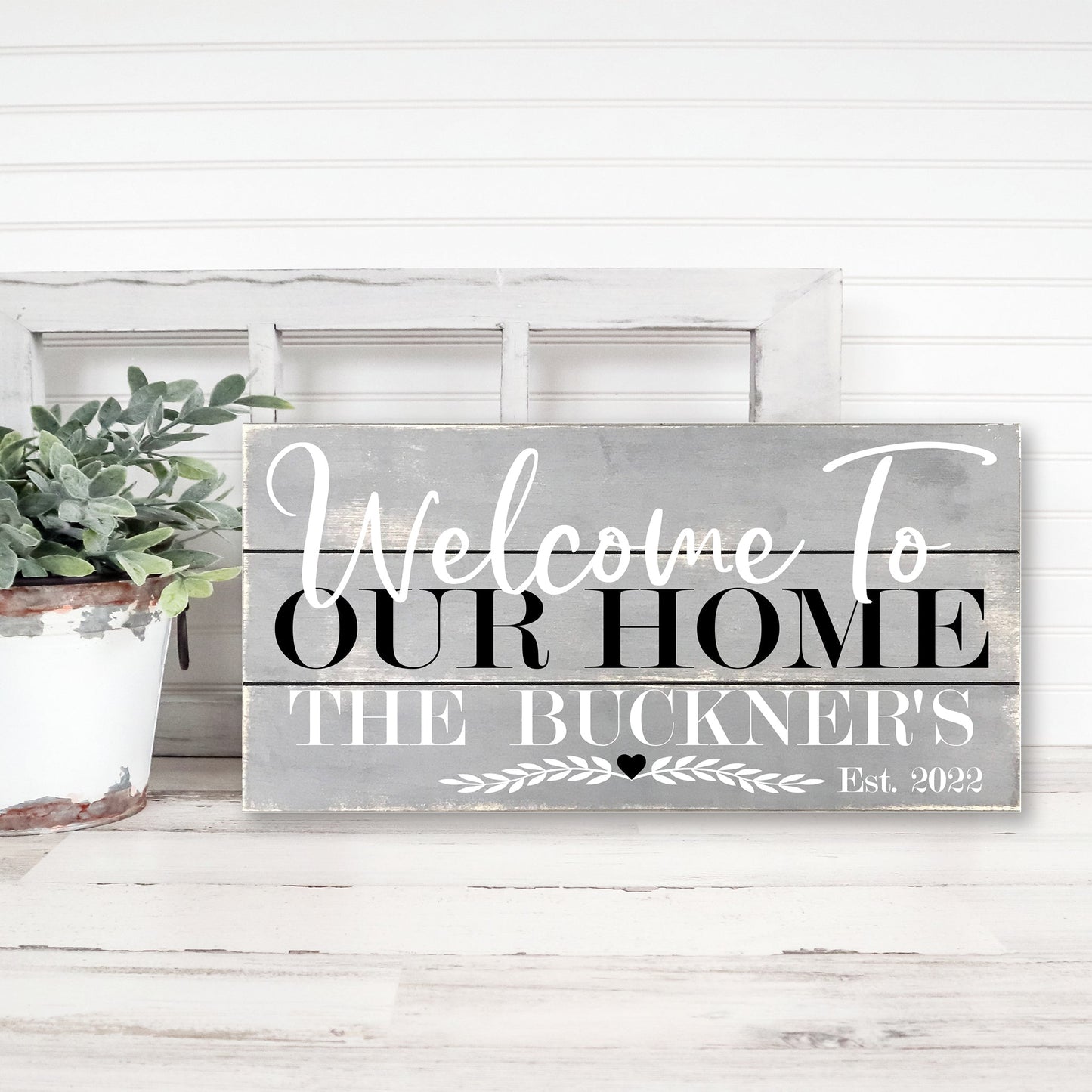 Wecome To Our Home Family Name Sign